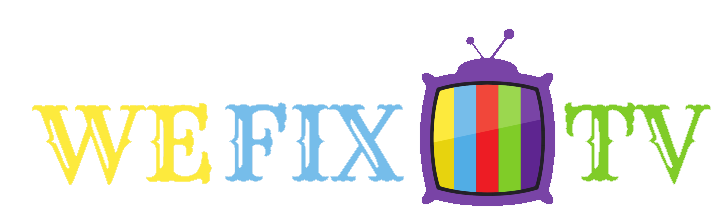 We Fix TV
