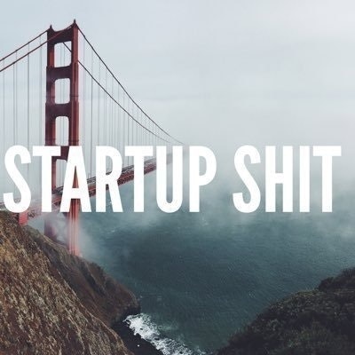 Startup Shit