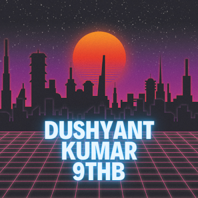 Dushyant Kumar 9THB