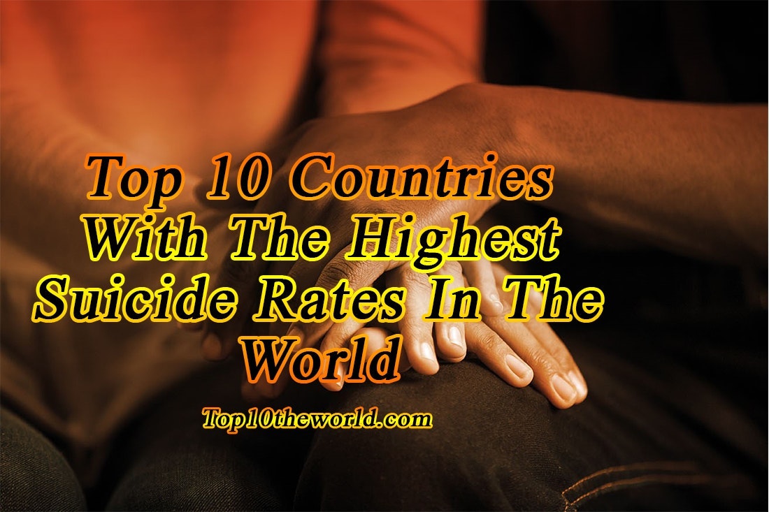 Top 10 Suicidal Countries in the world