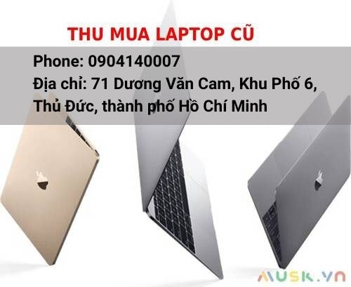 Thu mua laptop cũ Muskvn