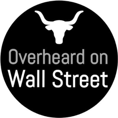 Overheard on Wall Street