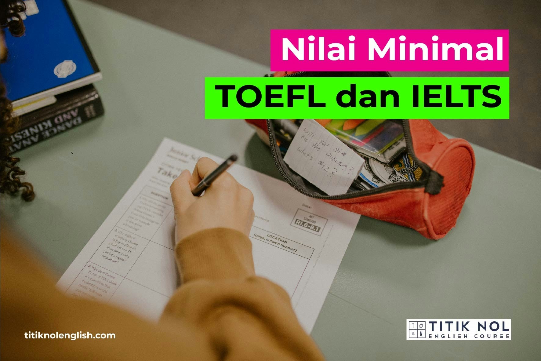 Nilai Minimal TOEFL, Nilai Minimal IELTS