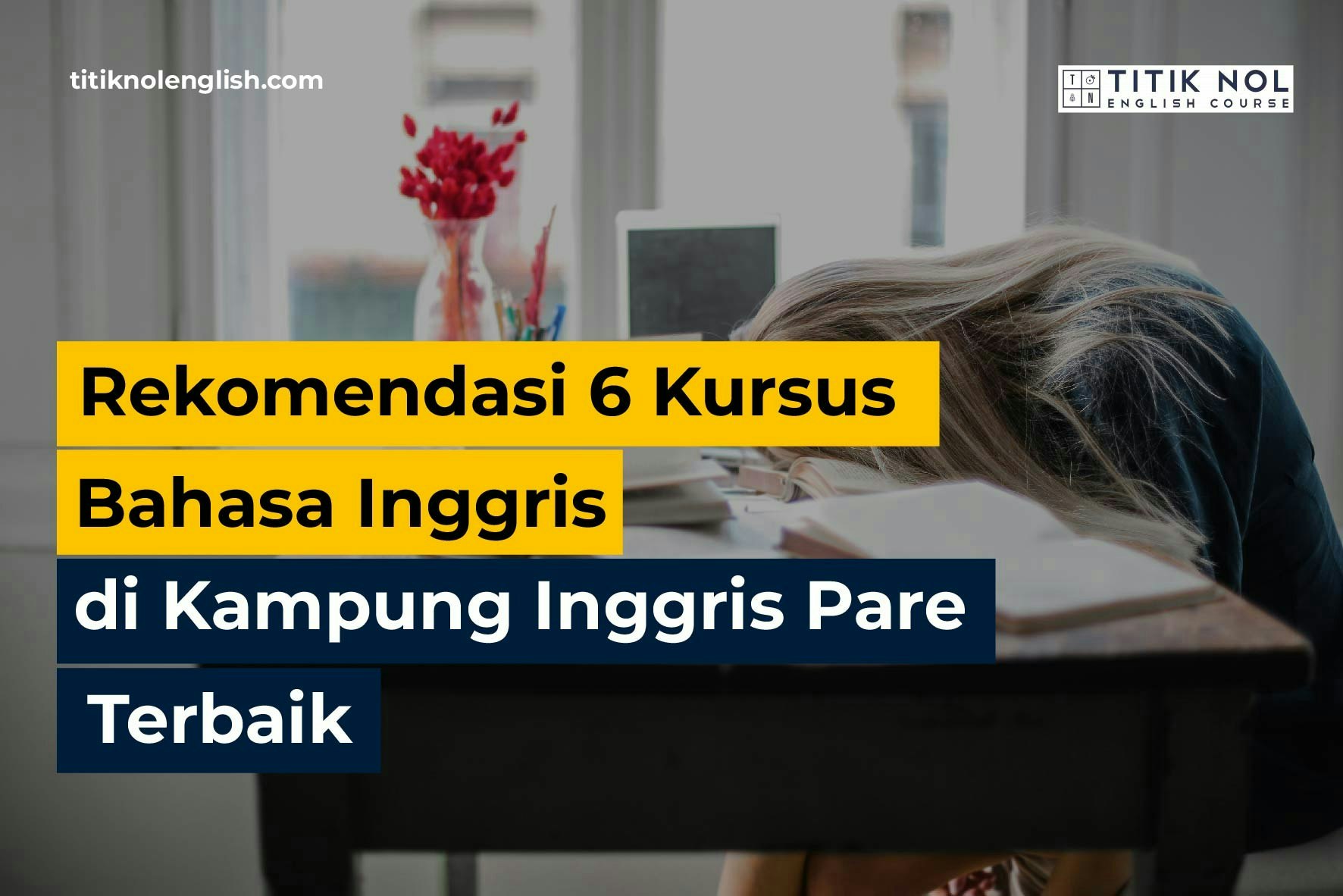 Kamping Inggris Pare Terbaik