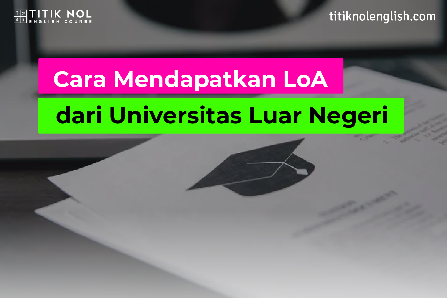 Cara Mendapatkan LoA