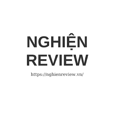 Nghiện Review
