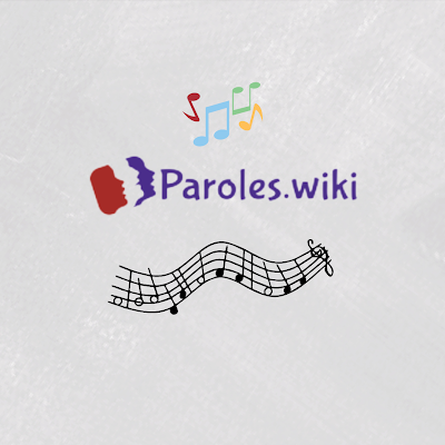 Paroles Wiki