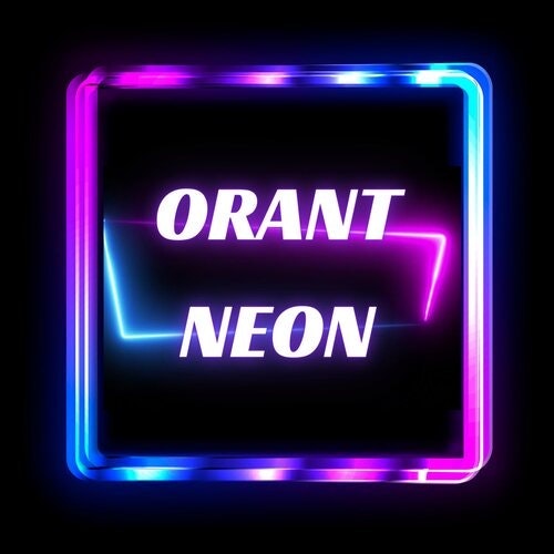 How To Make A Neon Sign Orant Neon