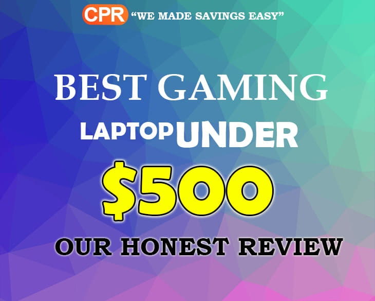 Gaming Laptop under $500