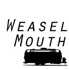 Weaselmouth
