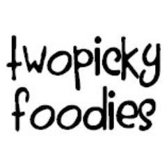TwoPickyFoodies