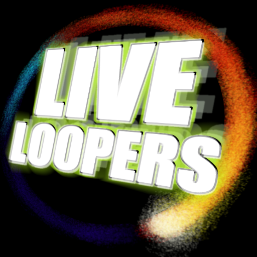 Live Loopers