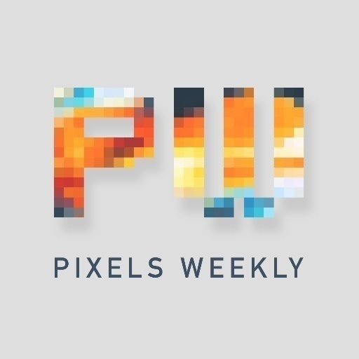 Pixels Weekly