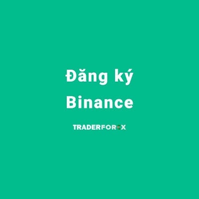 Đăng ký Binance