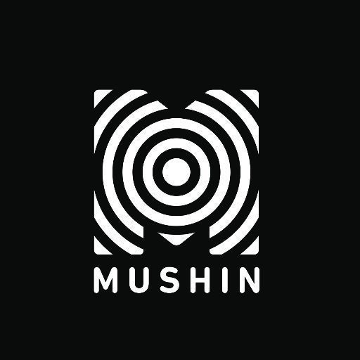 MUSHIN