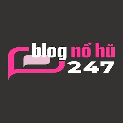 Nổ Hũ Blognohu247
