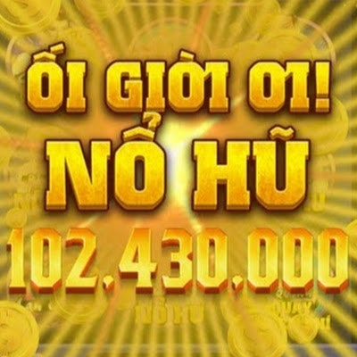 Game Nổ hũ
