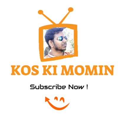 Kos Ki Momin??