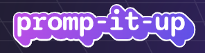 Promp it up