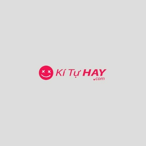 kí tự đặc biệt KiTuHAY