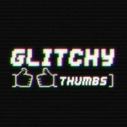 Glitchy Thumbs Games