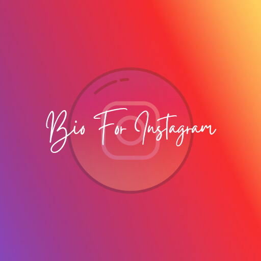 Bio for Instagram