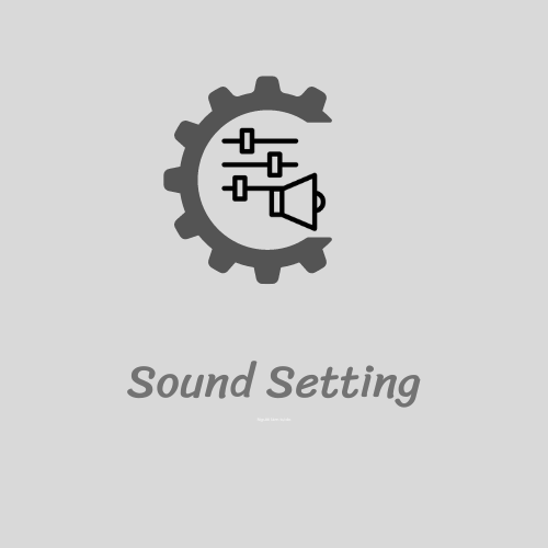Setting Sound