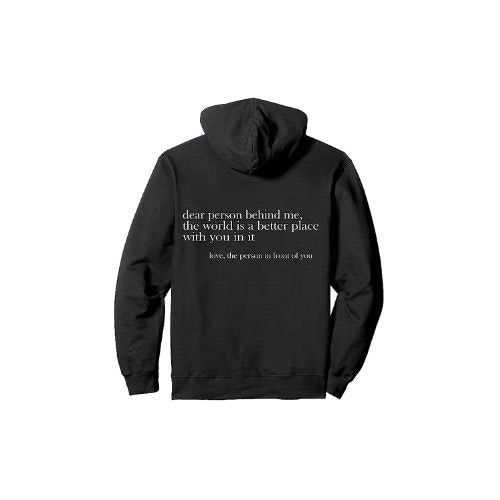Dear Person Behind Me Hoodie