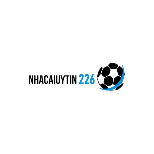 Nhà Cái Uy Tín 226 - nhacaiuytin226.com