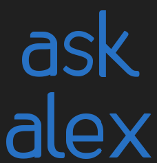 Alex from Ask Alex How