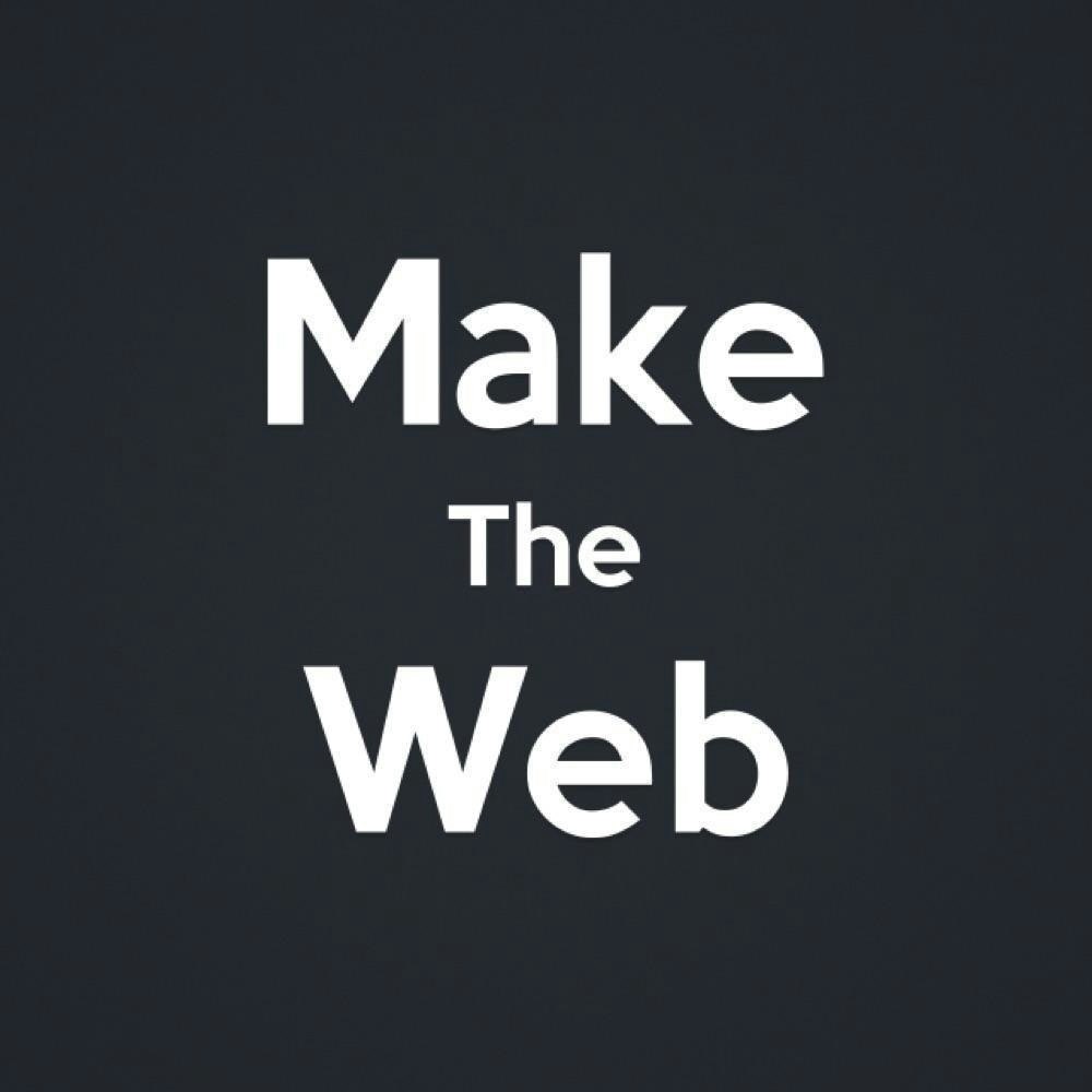 MakeTheWeb
