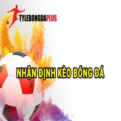 nhận định bóng đá 