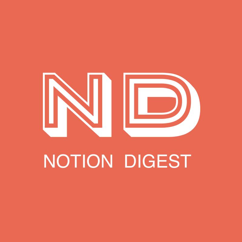 Notion Digest