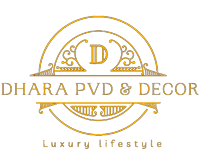Dhara PVD Decor