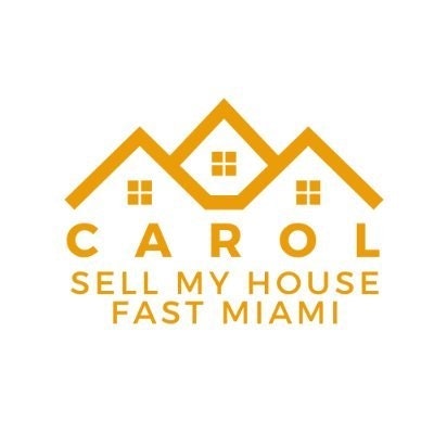 Carol Sell My House Fast Miami