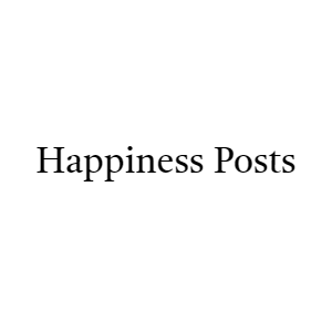 Happiness Posts