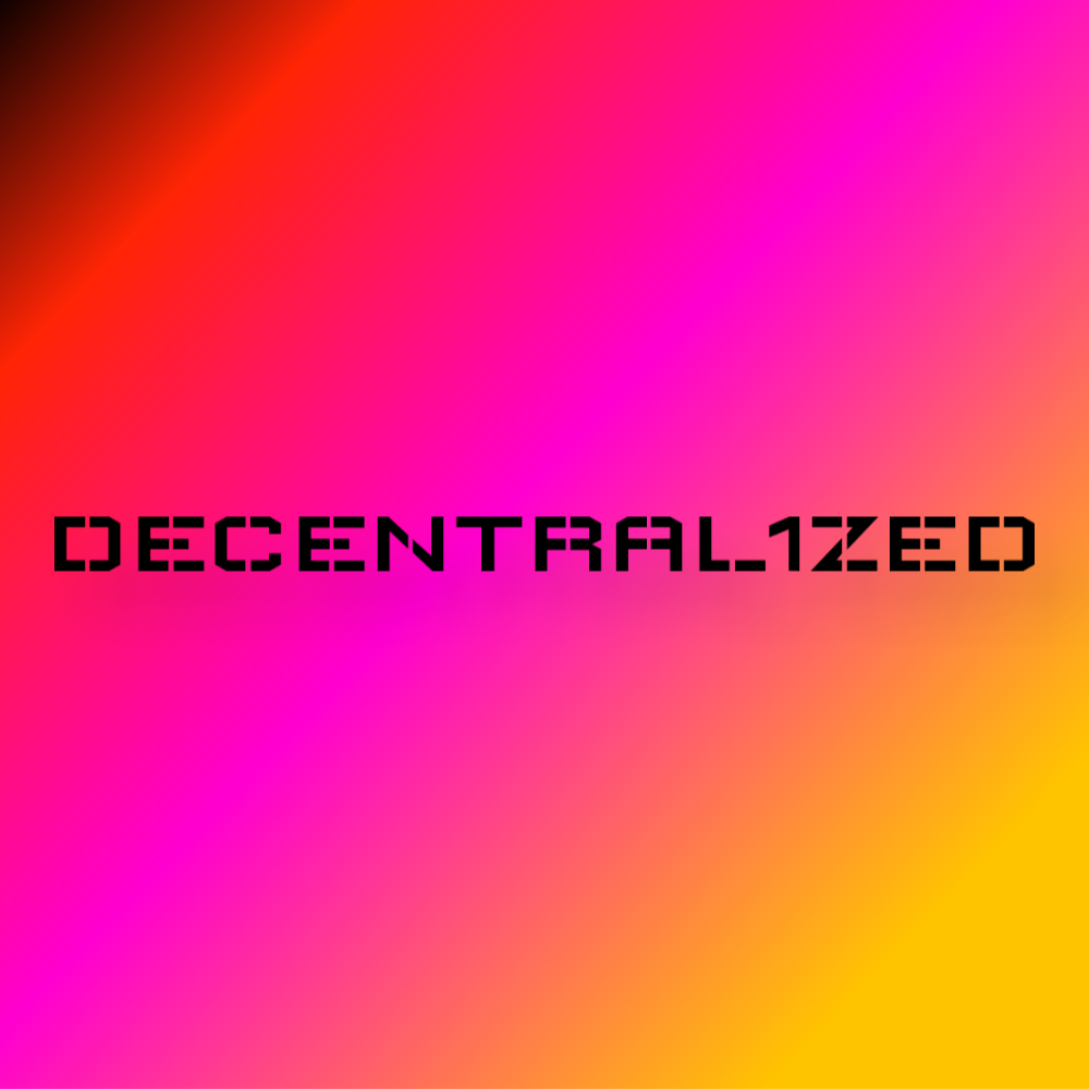 Decentral1zed