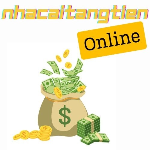 Nhà Cái Tặng Tiền