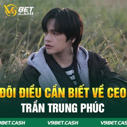 CEO Trần Trung Phúc