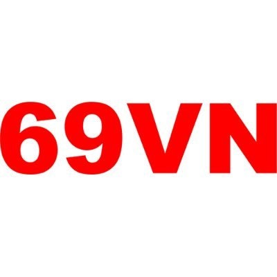 69VN - LINK ĐĂNG KÝ - ĐĂNG NHẬP 69 VN