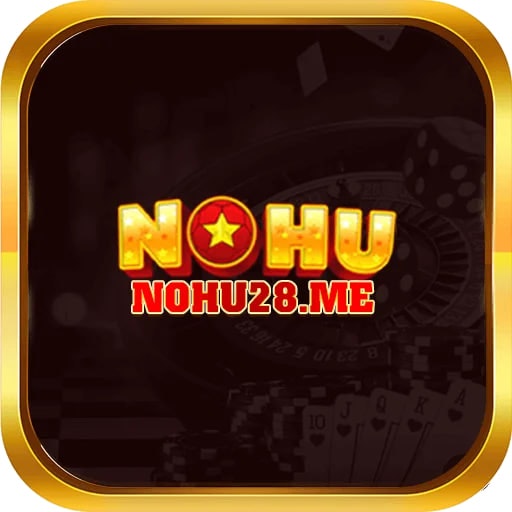 Nohu28.me - Nohu28 Nhận Ngay Khuyến Mãi 