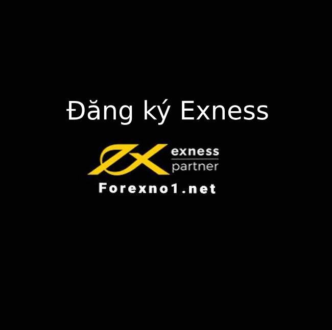 Đăng ký Exness