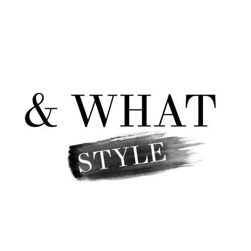 &WHAT Style