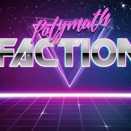 Polymath Faction