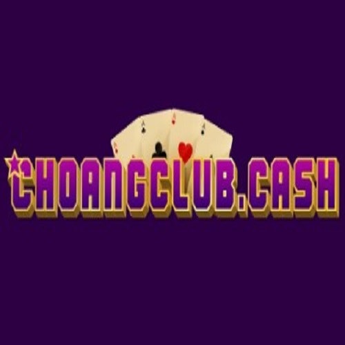 Choangclub cash