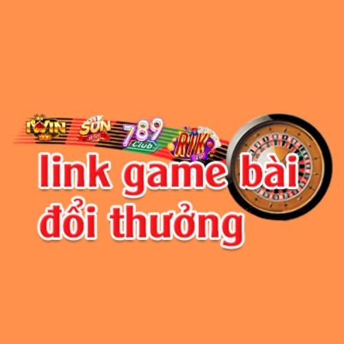 Link Game Bài Đổi Thưởng