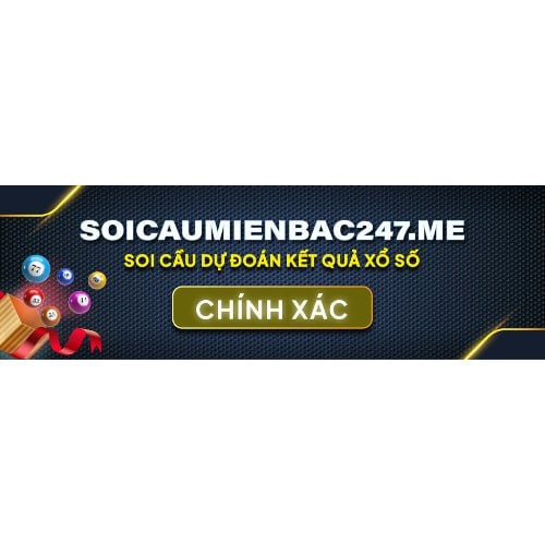 Soi cầu Miền Bắc 247