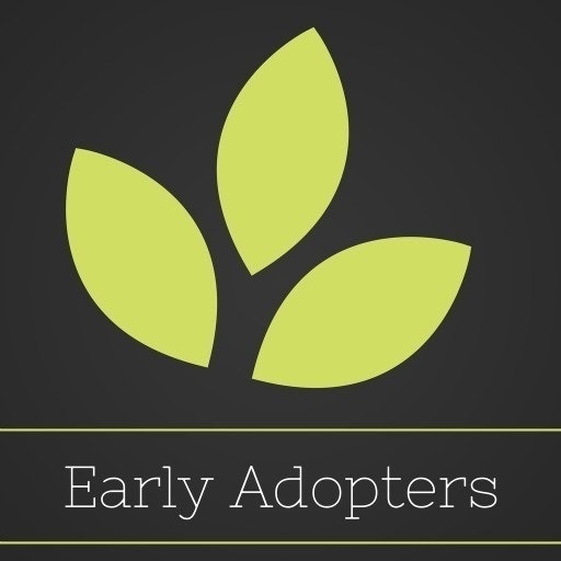 Early Adopters