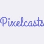 Pixelcasts