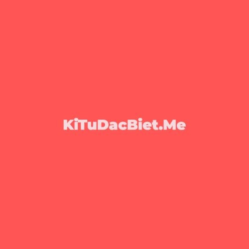 Kí Tự Đặc Biệt